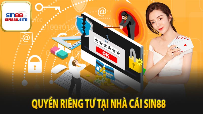 Quyền riêng tư tại nhà cái sin88